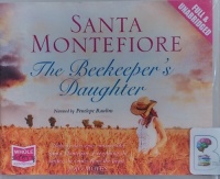 The Beekeeper's Daughter written by Santa Montefiore performed by Penelope Rawlins on Audio CD (Unabridged)